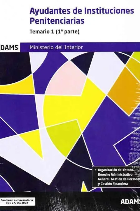 Temario 1 (2T) Ayudantes Instituciones Peniten. 2022
