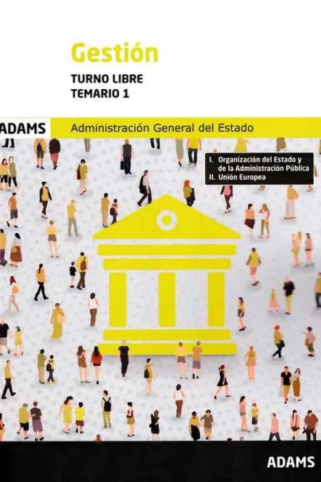 Gestion Turno Libre Temario 1 Administracion General del Estado