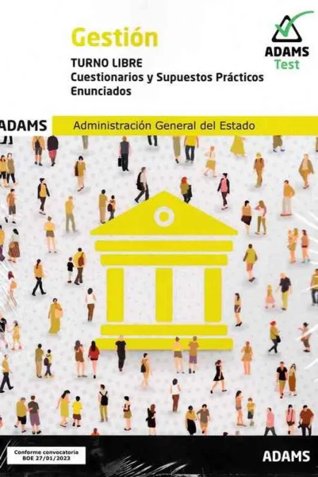 Gestion ( Turno Libre) - Cuestionarios y Supuestos Practicos. Enunciados