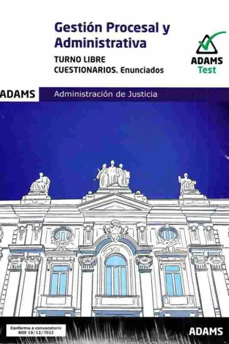 Gestion Procesal y Administrativa ( Turno Libre) - Cuestionarios. Enunciados