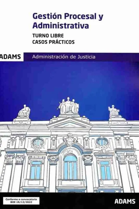 Casos Prácticos de Gestión Procesal y Administrativa, Turno Libre