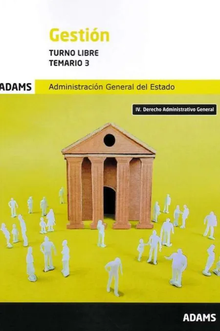 Temario 3 Gestión de la Administración del Estado. Turno Libre