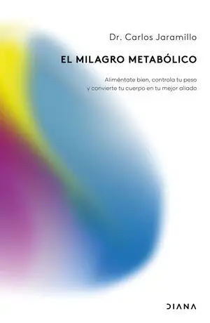 El Milagro Metabólico
