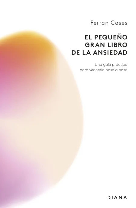 El Pequeño Gran Libro de la Ansiedad