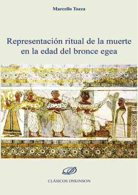 Representación Ritual de la Muerte en la Edad del Bronce Egea