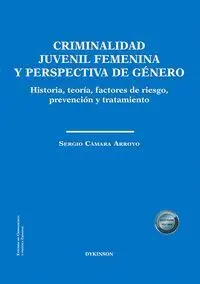 Criminalidad Juvenil Femenina y Perspectiva de Género