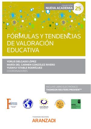 FÓRMULAS Y TENDENCIAS DE VALORACIÓN EDUCATIVA (CONGRESO FORUM NÚM. 25)