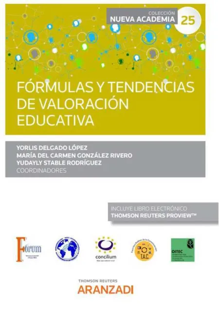 Fórmulas y Tendencias de Valoración Educativa (Congreso Forum Núm. 25)