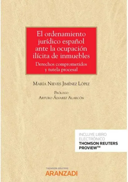 El Ordenamiento Jurídico Español Ante la Ocupación Ilícita de Inm