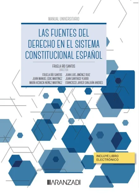 Las Fuentes del Derecho en el Sistema Constitucional Español (Papel + E-Book)
