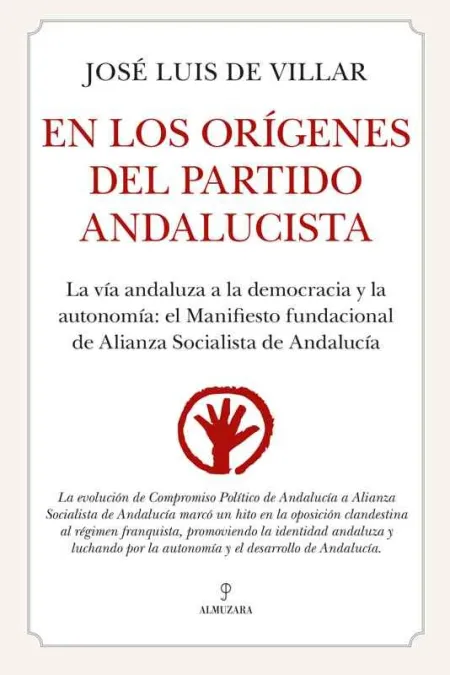 En los Orígenes del Partido Andalucista