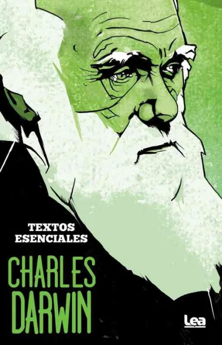 Charles Darwin. Textos Esenciales