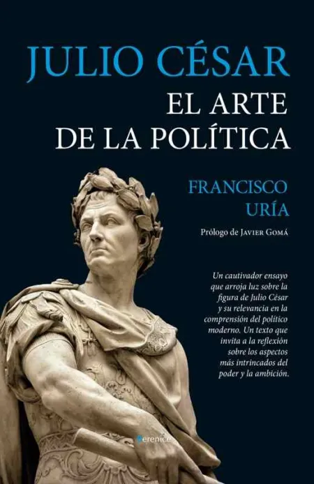 Julio César. El Arte de la Política