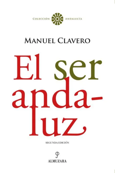 Ser Andaluz, el (N. e)