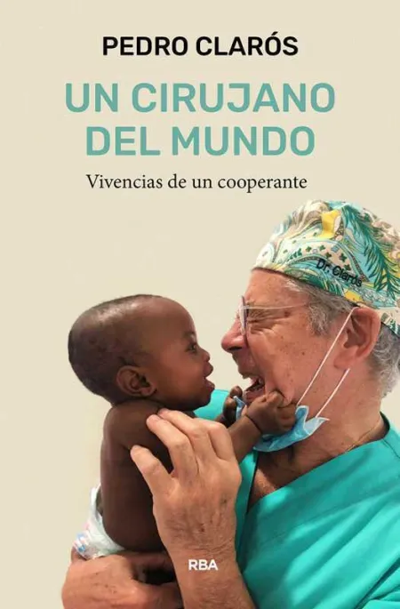 Un Cirujano del Mundo
