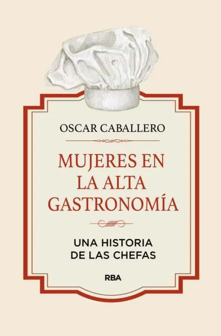 Mujeres en la Alta Gastronomía