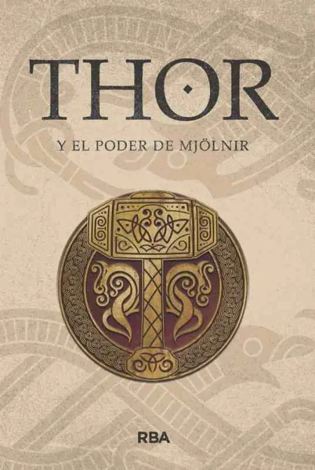Thor y el Poder de Mjölnir