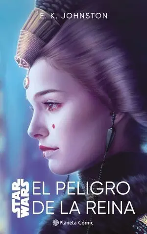 Star Wars. El Peligro de la Reina (Novela)