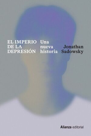 EL IMPERIO DE LA DEPRESIÓN