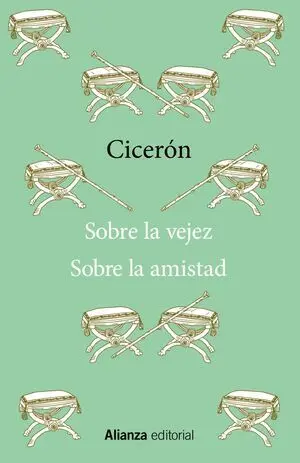 Sobre la Vejez / Sobre la Amistad