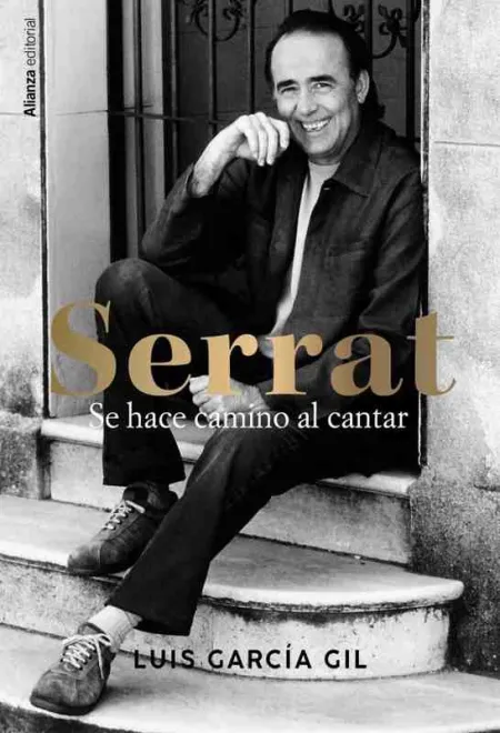 Serrat. Se Hace Camino Al Cantar