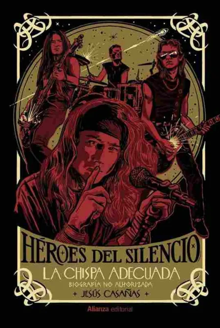 Héroes del Silencio (Biografia no Autorizada)