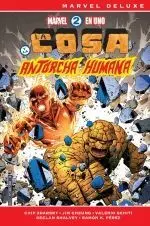 Marvel 2 en Uno (Marvel Now! Deluxe) la Cosa y la Antorcha Humana