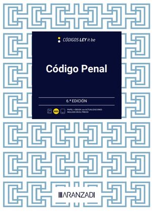 CODIGO PENAL (LEYITBE) 6 EDICION