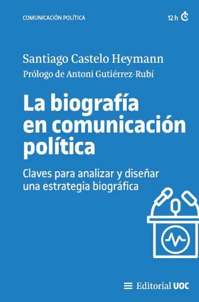 La Biografía en Comunicación Política