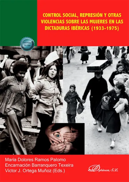 Control Social, Represión y Otras Violencias Sobre las Mujeres en las Dictaduras