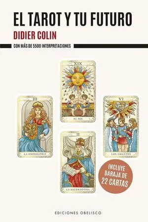 El Tarot y tu Futuro