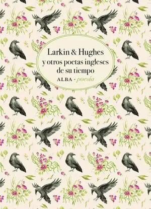 Larkin & Hughes y Otros Poetas Ingleses de Su Tiempo