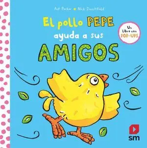El Pollo Pepe Ayuda a Sus Amigos