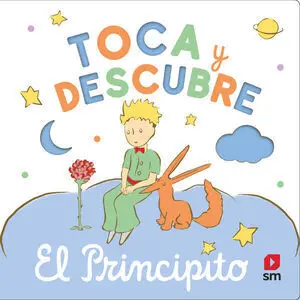 Toca y Descubre - el Principito