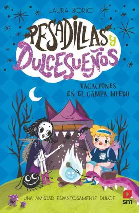 Pesadillas y Dulcesueños 3: Vacaciones en el Campa Miedo
