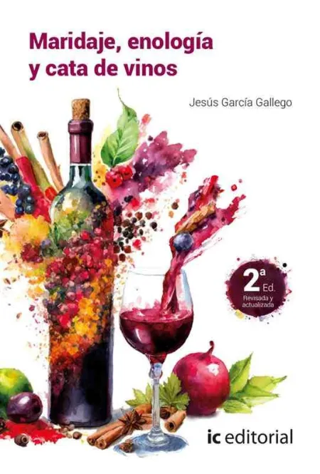 Maridaje, Enología y Cata de Vinos