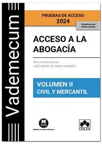 ACCESO A LA ABOGACÍA. VOLUMEN II. PARTE ESPECÍFICA CIVIL-MERCANTIL (3.ª EDICIÓN)