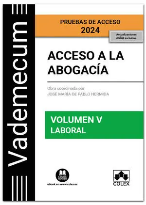 Acceso a la Abogacía. Volumen V. Parte Específica Laboral (3. ª Edición)