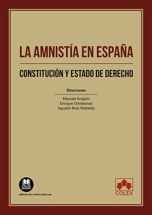 LA AMNISTÍA EN ESPAÑA. CONSTITUCIÓN Y ESTADO DE DERECHO