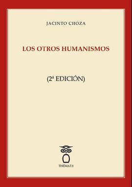 LOS OTROS HUMANISMOS