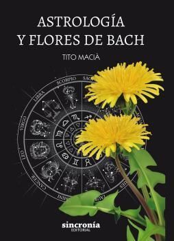 ASTROLOGÍA Y FLORES DE BACH