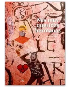 Mis Muy Queridas Hermanas