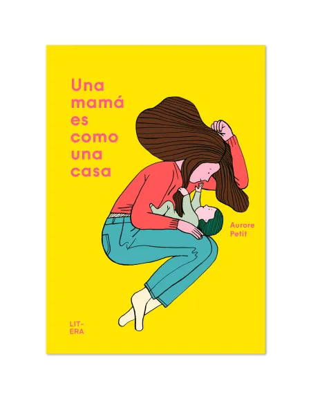 Una Mama Es Como una Casa