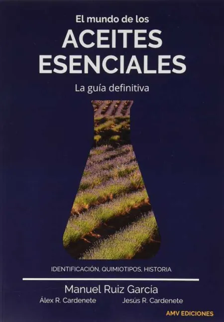 El Mundo de los Aceites Esenciales