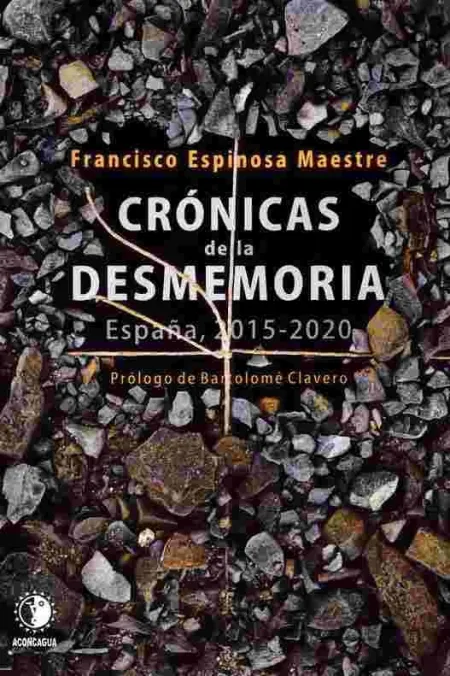 Crónicas de la Desmemoria
