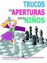 Trucos de Aperturas para Niños