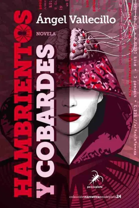 Hambrientos y Cobardes