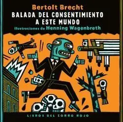 Balada del Consentimiento a este Mundo