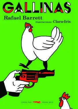 Gallinas y Otros Cuentos