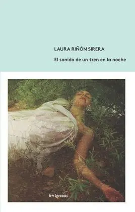 El Sonido de un Tren en la Noche